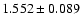 $1.552\pm0.089$