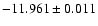 $-11.961\pm0.011$