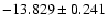 $-13.829\pm0.241$