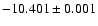 $-10.401\pm0.001$