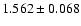 $1.562\pm0.068$