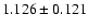 $1.126\pm0.121$