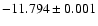 $-11.794\pm0.001$