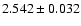 $2.542\pm0.032$