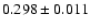 $0.298\pm0.011$
