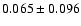 $0.065\pm0.096$