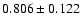 $0.806\pm0.122$