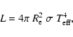 \begin{displaymath}L = 4\pi~R_{\rm e}^2~\sigma~T_{\rm eff}^4,
\end{displaymath}