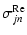 $\displaystyle \sigma_{jn}^{\rm Re}$