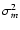 $\sigma_m^2$