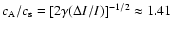 $c_{\rm A}/c_{\rm s} =
[2\gamma(\Delta I/I)]^{-1/2}\approx 1.41$