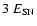 $3\ E_{{\rm SN}}$