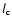 $l_{{\rm c}}$