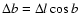 $\Delta b = \Delta l \cos b$