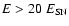 $E > 20\ E_{{\rm SN}}$