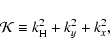 \begin{displaymath}{{\cal K} \equiv {k_{\rm H}^2+k_y^2+k_x^2}} ,
\end{displaymath}