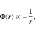 \begin{displaymath}\Phi({\vec r}) \propto -{1 \over r},
\end{displaymath}