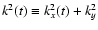 $k^2(t) \equiv k_x^2(t) + k_y^2$