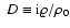 $~D \equiv{\rm i} \varrho/\rho_0$