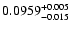 $0.0959^{\rm +0.005}_{-0.015}$