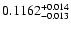 $0.1162^{\rm +0.014}_{-0.013}$