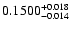 $0.1500^{\rm +0.018}_{-0.014}$