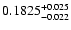 $0.1825^{\rm +0.025}_{-0.022}$
