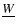 $\underline{W}$