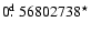 $0\hbox{$.\!\!^{\rm d}$ }56802738^{\star}$