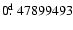 $0\hbox{$.\!\!^{\rm d}$ }47899493$