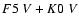 $F5 \ V+ K0\ V$