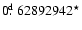 $0\hbox{$.\!\!^{\rm d}$ }62892942^{\star}$