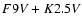 $ F9 {\it V} + K2.5 {\it V} $