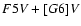 $ F5 {\it V} + [G6]{\it V} $