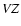 ${\it V}Z$