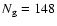 $N_{\rm g} = 148$
