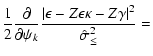 $\displaystyle \frac{1}{2}\frac{\partial}{\partial\psi_k} \frac{\left\vert \epsilon -
Z\epsilon\kappa -Z\gamma \right\vert^2}{\hat{\sigma}_{\le}^2} =$