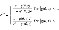 \begin{displaymath}
\epsilon^{(s)} =\left\{
\begin{array}{ll}
\displaystyle \...
...t\vert
g(\vec\theta, z) \right\vert > 1 }
\end{array}\right.
\end{displaymath}
