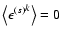 $\bigl\langle {\epsilon^{(s)}}^k \bigr\rangle = 0$
