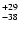 $_{\rm -38}^{+29}$