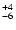 $_{\rm - 6}^{+ 4}$