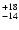 $_{\rm -14}^{+18}$