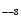 $_{\rm --8}$