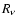 $R_{\nu}$