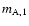 $m_{\rm {A,1}}$