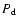 $P_{\rm d}$