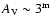 $A_{\rm V}\sim3^{\rm m}$