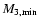 $M_{3, \min}$