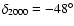 $\delta_{2000} = -48^{\circ}$