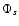 $\Phi_s$